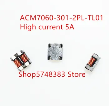 10PCS/DAUDZ SMD kopējā režīmā inductor acm7060-301-2pl-tl01 acm7060 kopējā režīmā filtrs augsta strāva 5A