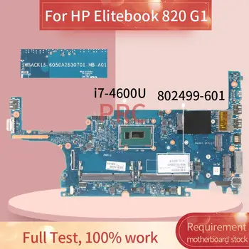 802499-601 802499-001 HP Elitebook 820 G1 I7-4600U Klēpjdators Mātesplatē 6050A2630701-MB-A01 SR1EA DDR3 Grāmatiņa Mainboard