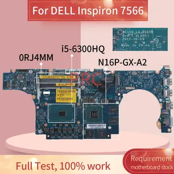 KN-0RJ4MM 0RJ4MM DELL Inspiron 7566 I5-6300HQ GTX960M Klēpjdators mātesplatē BCV00 LA-D991P SR2FP N16P-GX-A2 Grāmatiņa Mainboard